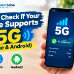 How to Check If Your Phone Supports 5G