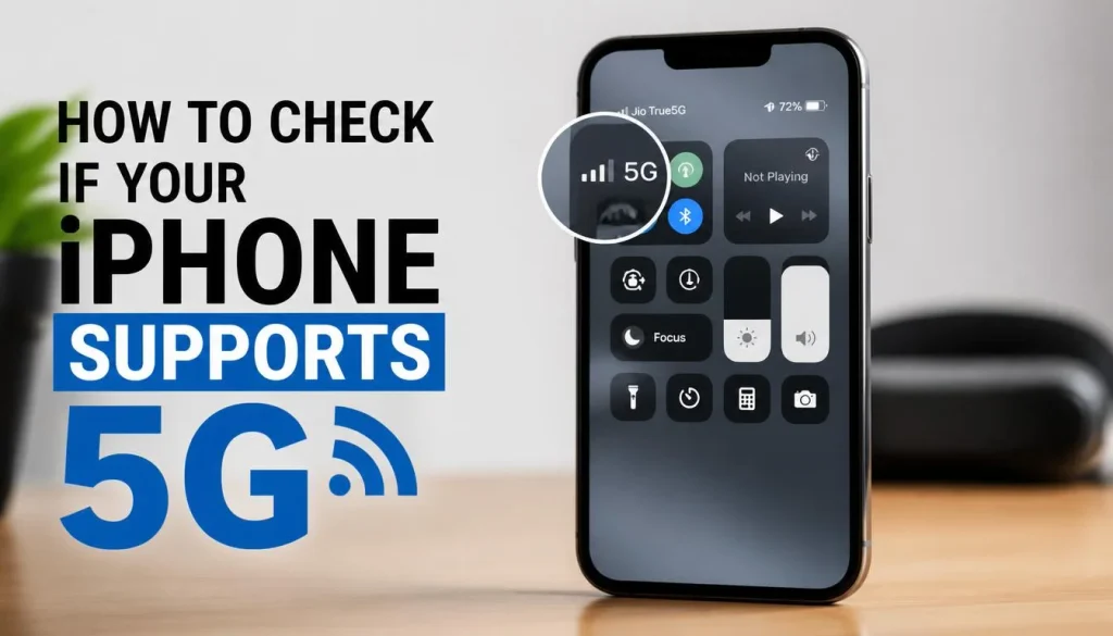 How to Check If Your iPhone Supports 5G